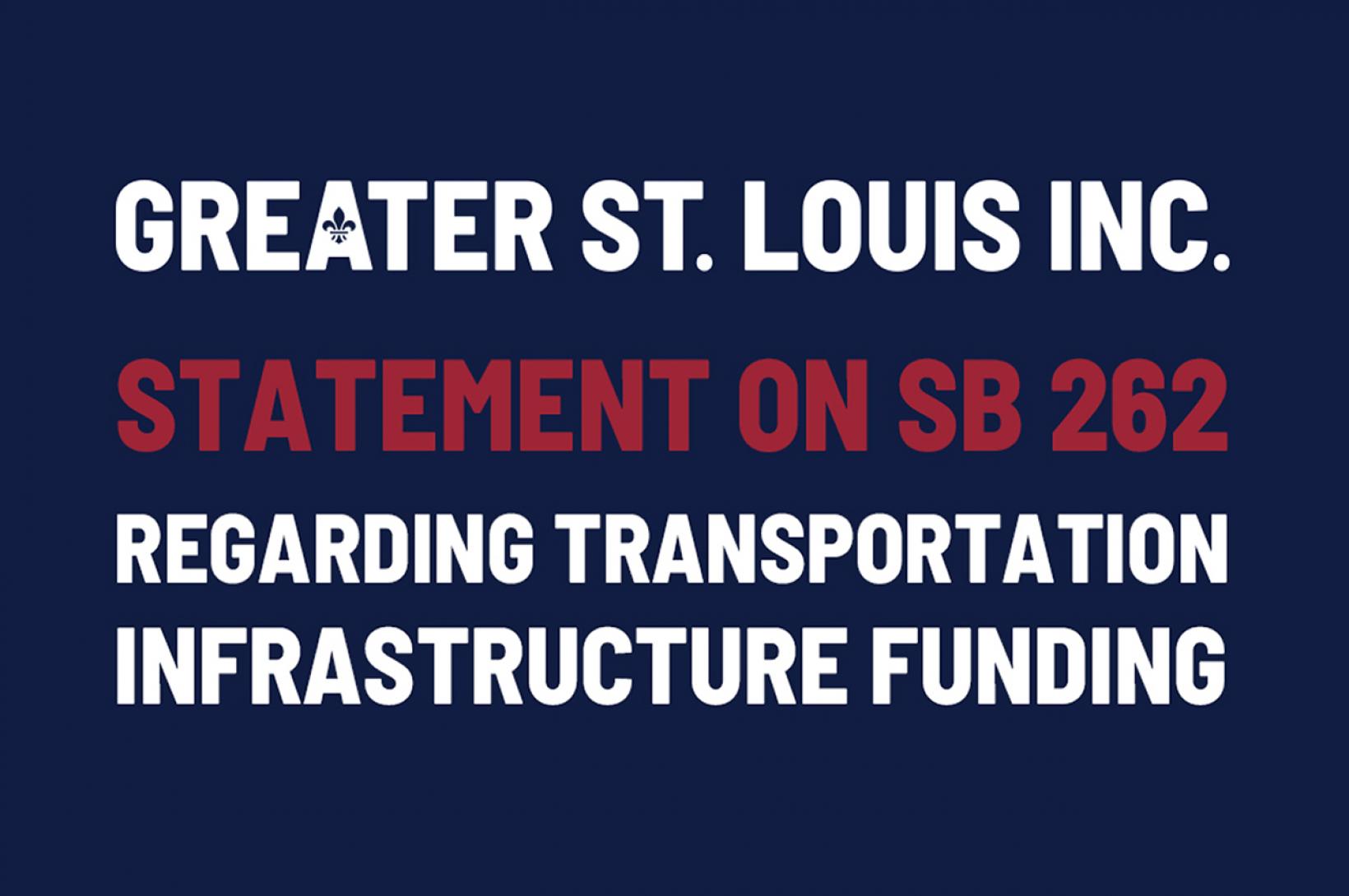GSL Inc. Statement on SB 262 Regarding Transportation Infrastructure Funding