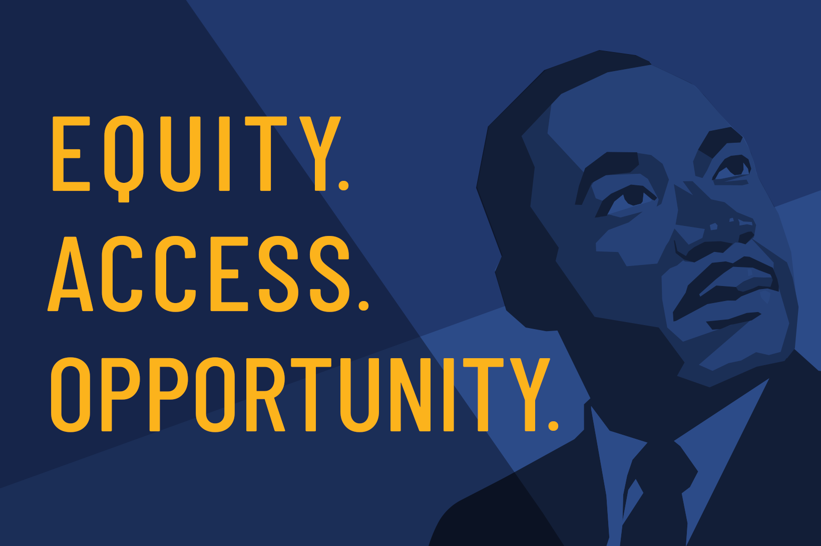 MLK Day 2024 - Newsroom Navy blue graphic with a depiction of Martin Luther King Jr. and the words "Equity. Access. Opportunity."